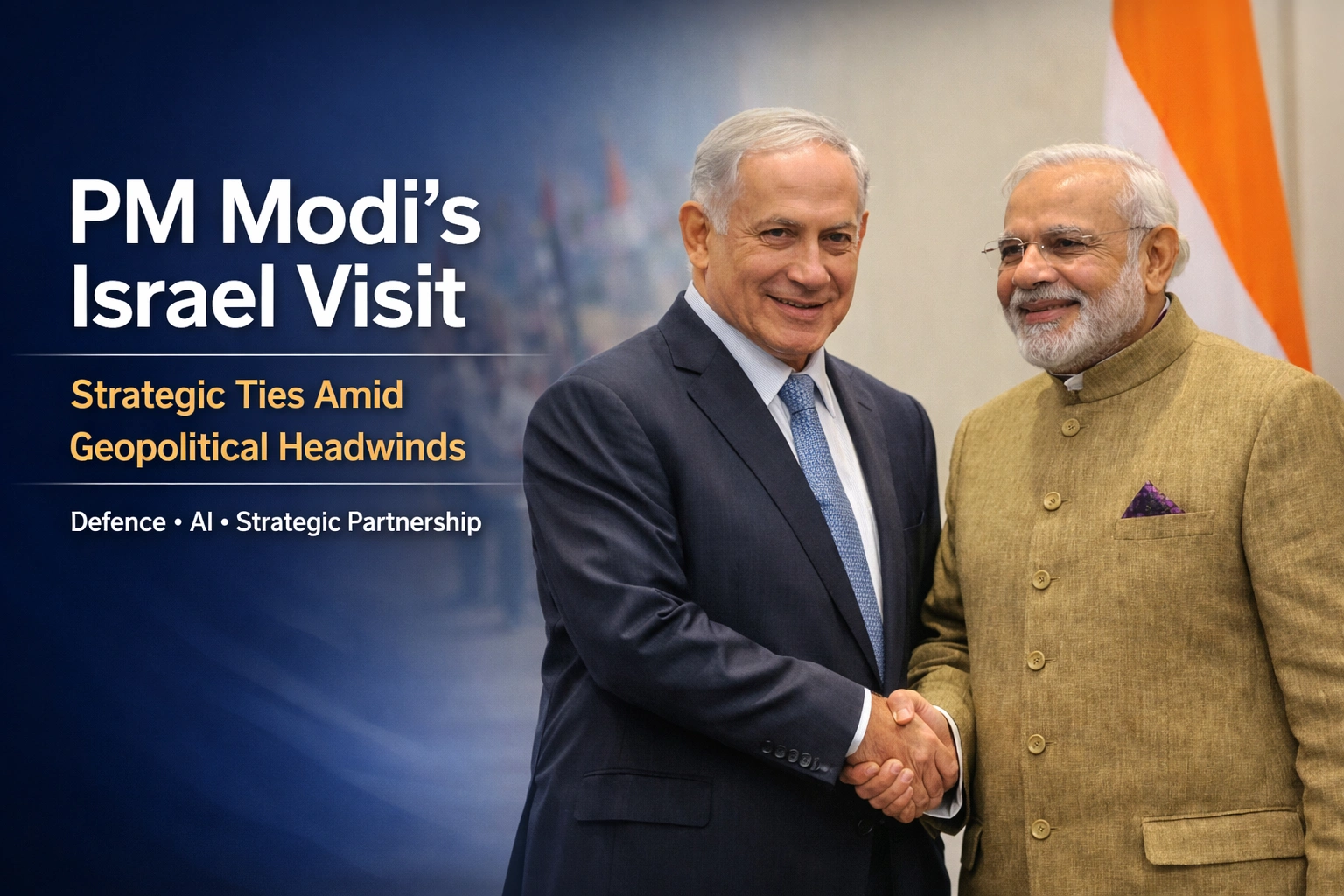 PM Modi’s Israel Visit Strategic Ties Amid