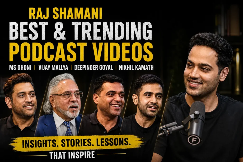 Raj Shamani Best & Trending Podcast Videos