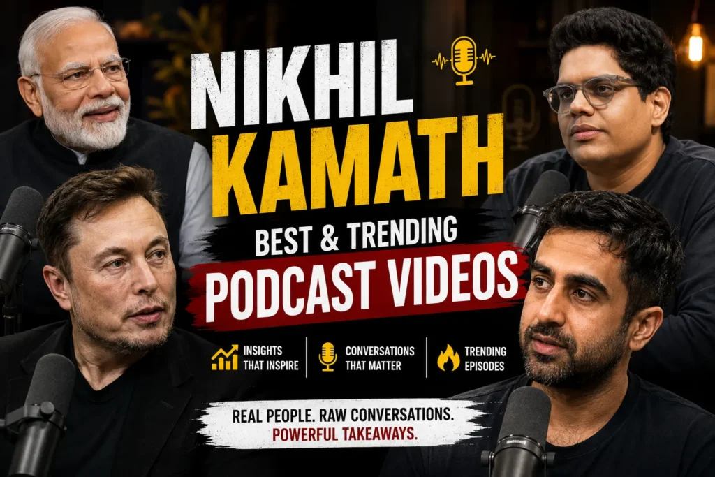 Nikhil Kamath Best & Trending Podcast Videos