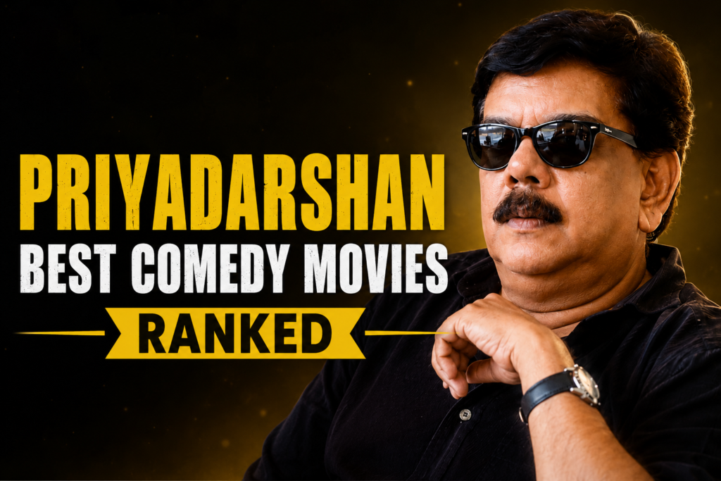 Priyadarshan Best Comedy Movies Ranked