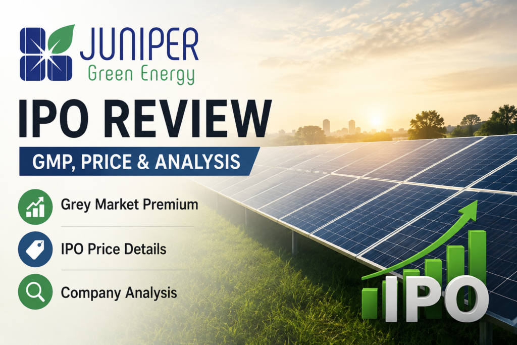 Juniper Green Energy IPO Review: GMP, Price & Analysis