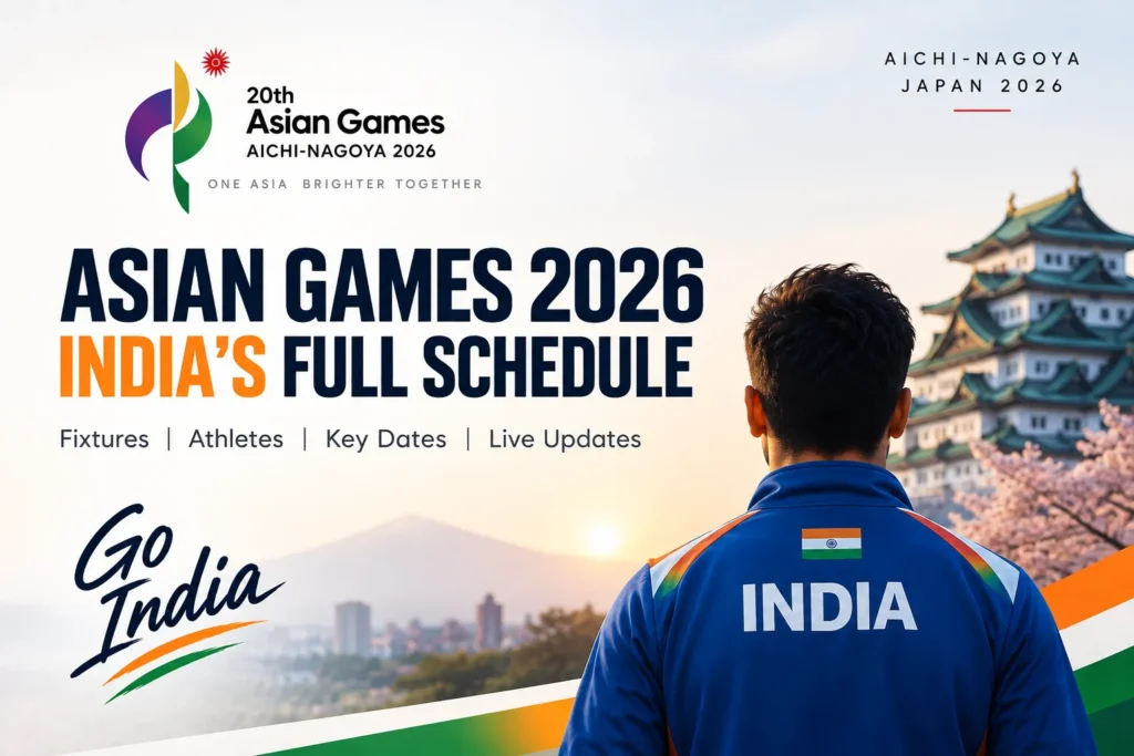 Asian Games 2026 India Schedule: Full Fixtures, Athletes, Dates and Live Updates