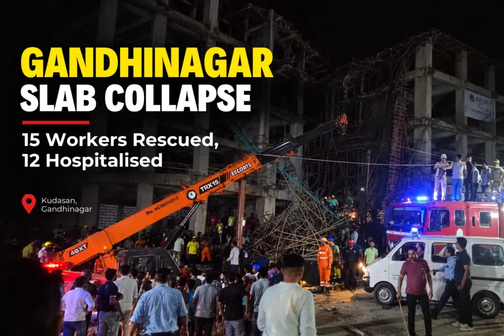 Gandhinagar Slab Collapse in Kudasan: 15 Workers Rescued, 12 Hospitalised